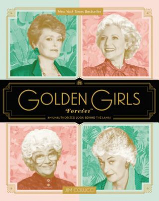 Buch Golden Girls Forever Jim Colucci