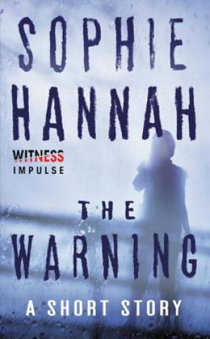 Könyv The Warning Sophie Hannah