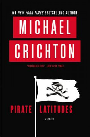 Kniha Pirate Latitudes Michael Crichton