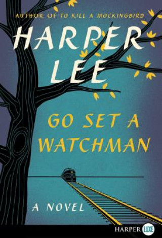 Książka Go Set a Watchman Harper Lee