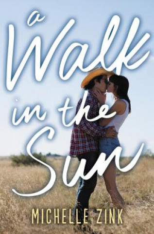 Книга A Walk in the Sun Michelle Zink