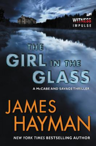 Carte The Girl in the Glass James Hayman