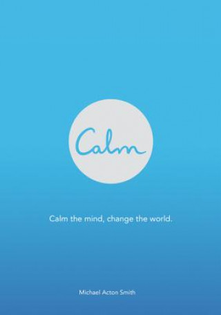Kniha Calm Michael Acton Smith
