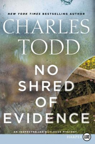 Livre No Shred of Evidence Charles Todd