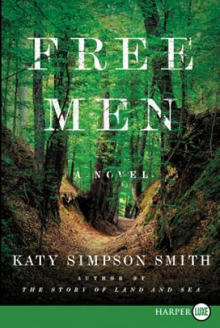 Книга Free Men Katy Simpson Smith