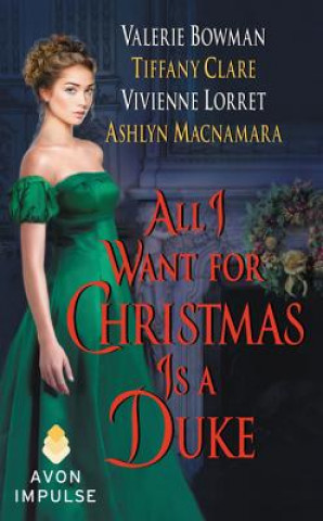 Livre All I Want for Christmas Is a Duke Valerie Bowman