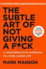 Kniha The Subtle Art of Not Giving a F*ck Mark Manson