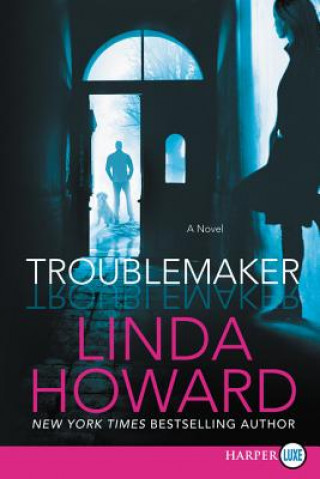 Carte Troublemaker Linda Howard