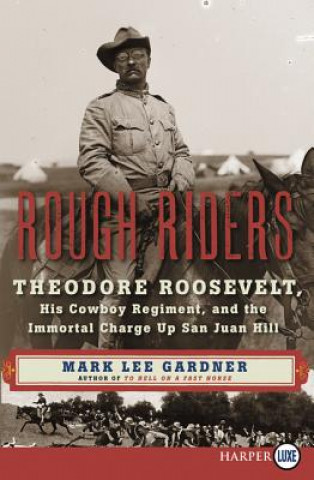 Carte Rough Riders Mark Lee Gardner
