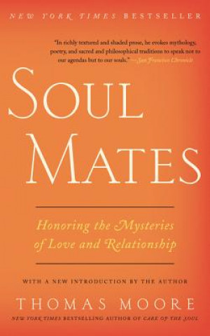 Kniha Soul Mates Thomas Moore