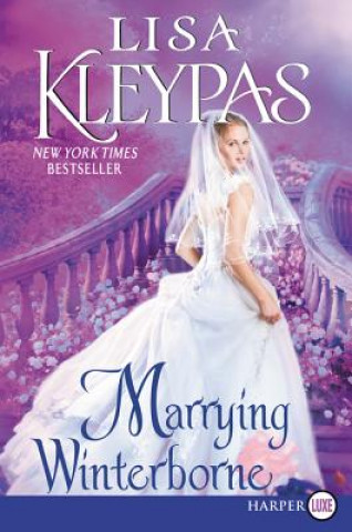 Kniha Marrying Winterborne Lisa Kleypas