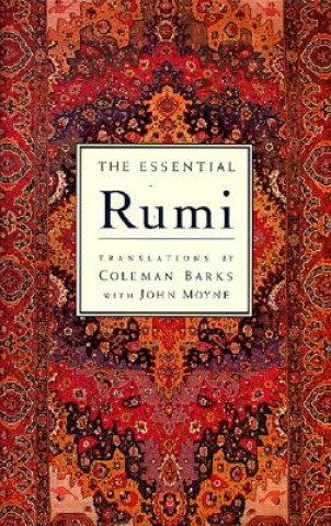 Könyv The Essential Rumi Maulana Jalal Al-Din Rumi