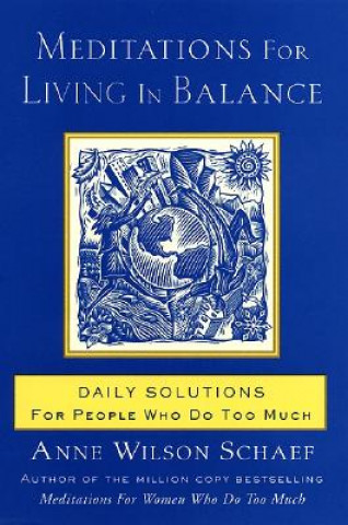 Buch Meditations for Living in Balance Anne Wilson Schaef