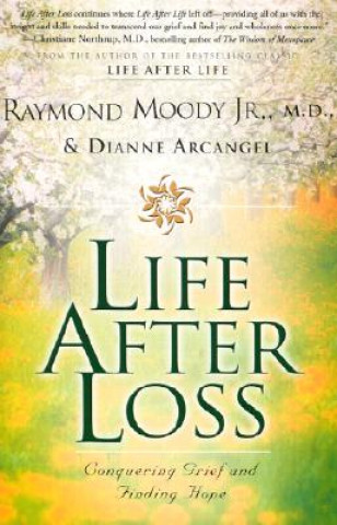 Carte Life After Loss Raymond A. Moody