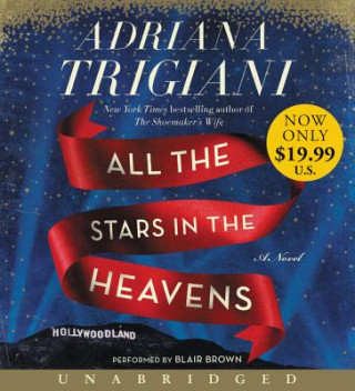 Audio  All the Stars in the Heavens Adriana Trigiani