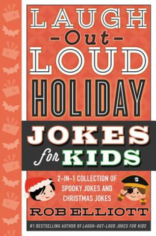Libro Laugh-out-loud Holiday Jokes for Kids Rob Elliott