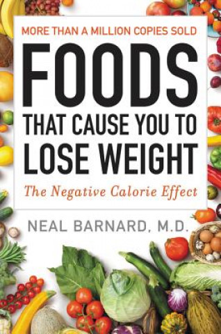 Carte Foods That Cause You to Lose Weight Neal Barnard