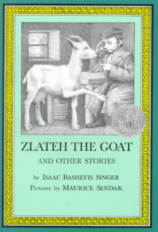 Kniha Zlateh the Goat Isaac Bashevis Singer