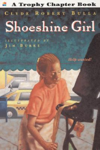 Kniha Shoeshine Girl Clyde Robert Bulla