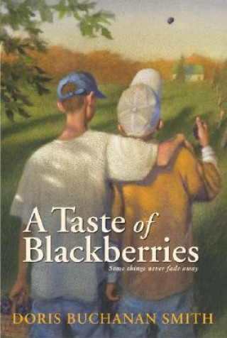 Kniha A Taste of Blackberries Doris Buchanan Smith