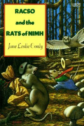 Kniha Racso and the Rats of Nimh Jane Leslie Conly
