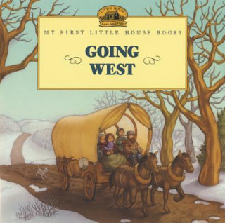 Könyv Going West Laura Ingalls Wilder