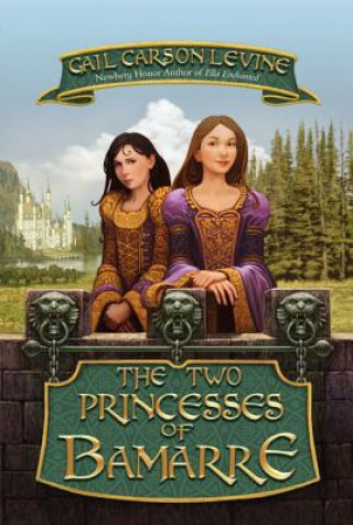 Carte The Two Princesses of Bamarre Gail Carson Levine
