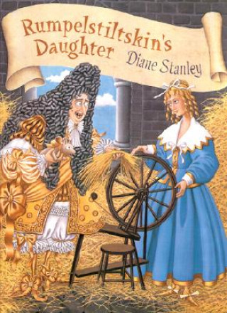 Βιβλίο Rumpelstiltskin's Daughter Diane Stanley