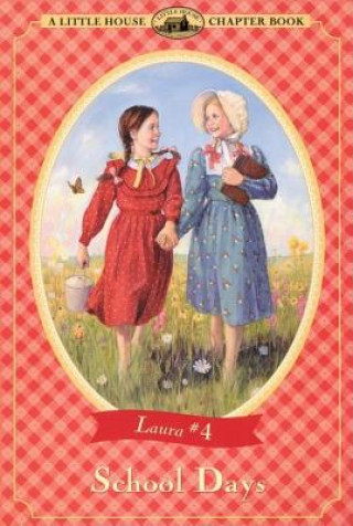 Libro School Days Laura Ingalls Wilder