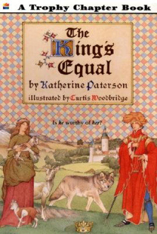 Kniha The King's Equal Katherine Paterson