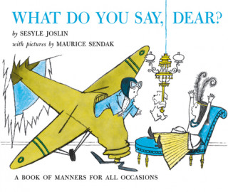 Könyv What Do You Say, Dear? Sesyle Joslin