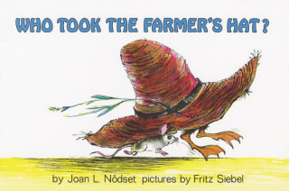 Carte Who Took the Farmer's Hat? Joan M. Lexau