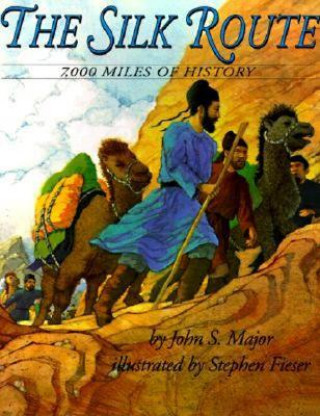 Книга The Silk Route John S. Major