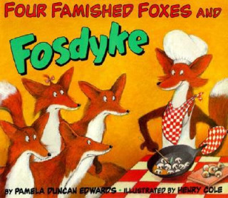 Book Four Famished Foxes and Fosdyke Pamela Duncan Edwards