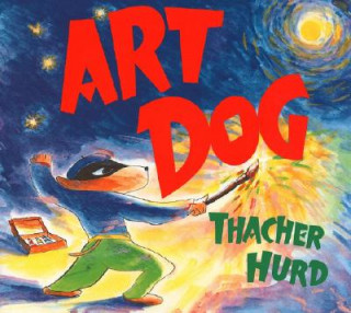 Könyv Art Dog Thacher Hurd