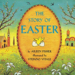 Carte The Story of Easter Aileen Lucia Fisher