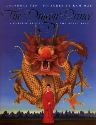Könyv The Dragon Prince Laurence Yep