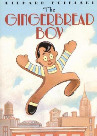 Книга The Gingerbread Boy Richard Egielski