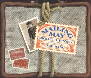 Kniha Mailing May Michael O. Tunnell