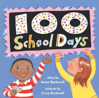 Carte 100 School Days Anne F. Rockwell
