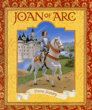 Kniha Joan of Arc Diane Stanley