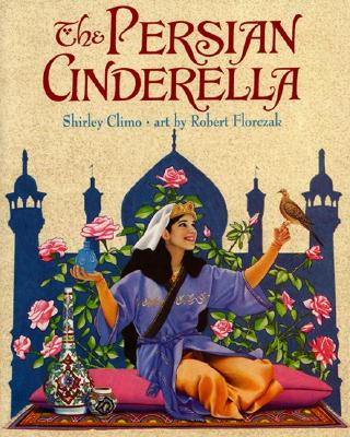 Könyv The Persian Cinderella Shirley Climo