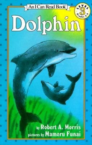 Könyv Dolphin Robert A. Morris