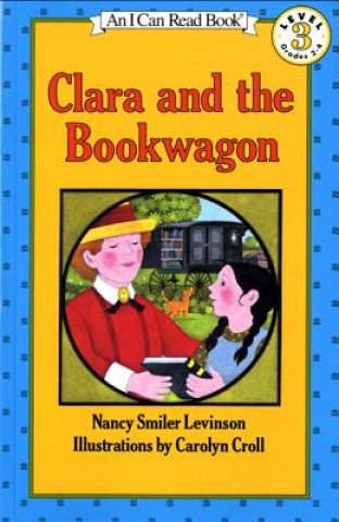 Książka Clara and the Bookwagon Nancy Smiler Levinson