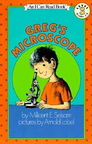 Könyv Greg's Microscope Millicent Ellis Selsam