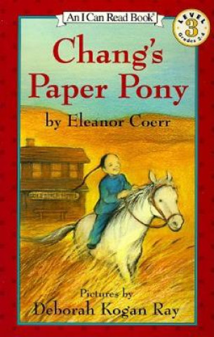 Kniha Chang's Paper Pony Eleanor Coerr