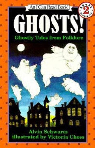 Könyv Ghosts! Alvin Schwartz
