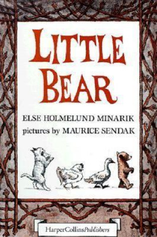 Kniha Little Bear/ Father Bear Comes Home/ Little Bear's Visit Else Holmelund Minarik