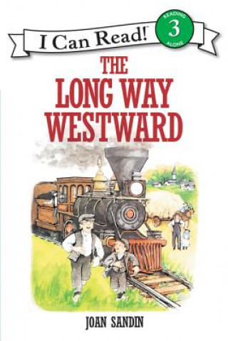Carte The Long Way Westward Joan Sandin