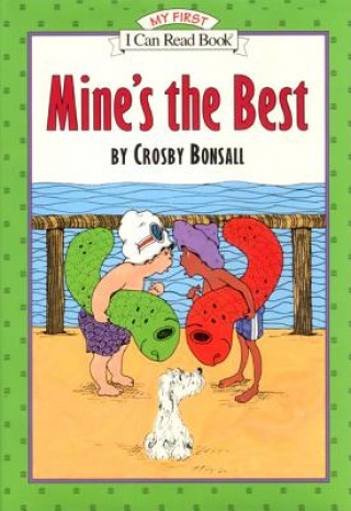 Libro Mine's the Best Crosby Newell Bonsall